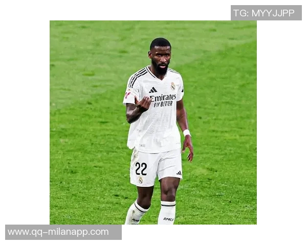 马卡报道吕迪格复出时间推迟至十一月底球队将耐心等待他恢复状态